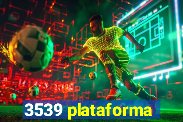 3539 plataforma